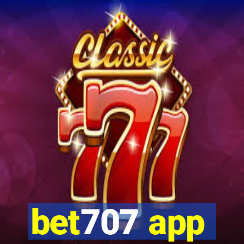 bet707 app